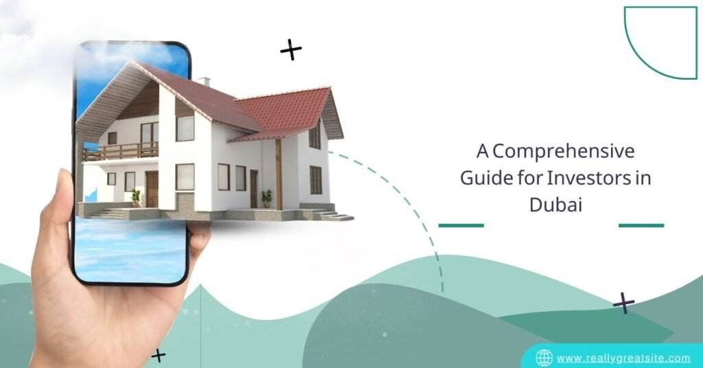 A Comprehensive Guide for Investors in Dubai